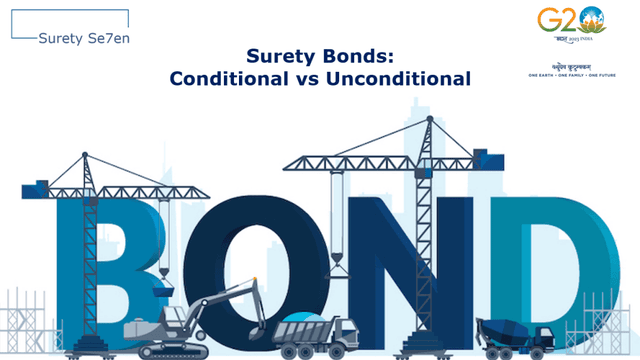 Surety Bonds : Conditional and Unconditional | Surety 007