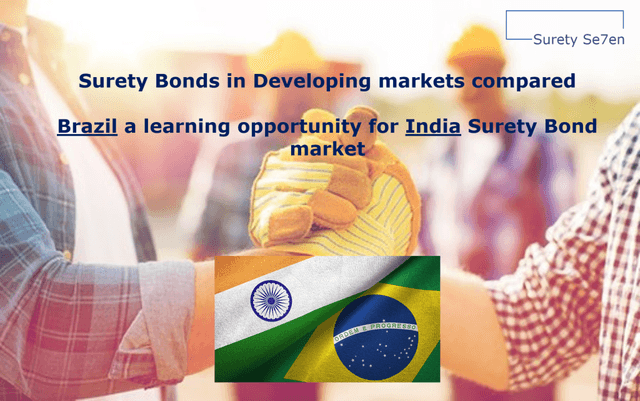 Surety Bond Compared : India & Brazil | Surety 007