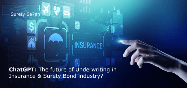 Revolutionizing Underwriting: Insurance & Surety Bond | Surety 007
